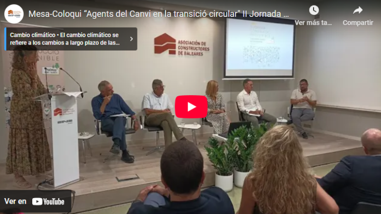 Mesa-Coloqui “Agents del Canvi en la transició circular» II Jornada Construcció Sostenible