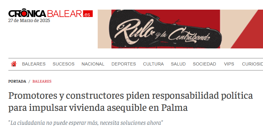 Crónica Balear: Promotores y constructores piden responsabilidad política para impulsar vivienda asequible en Palma